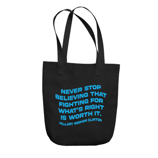 Never Stop Believing Tote