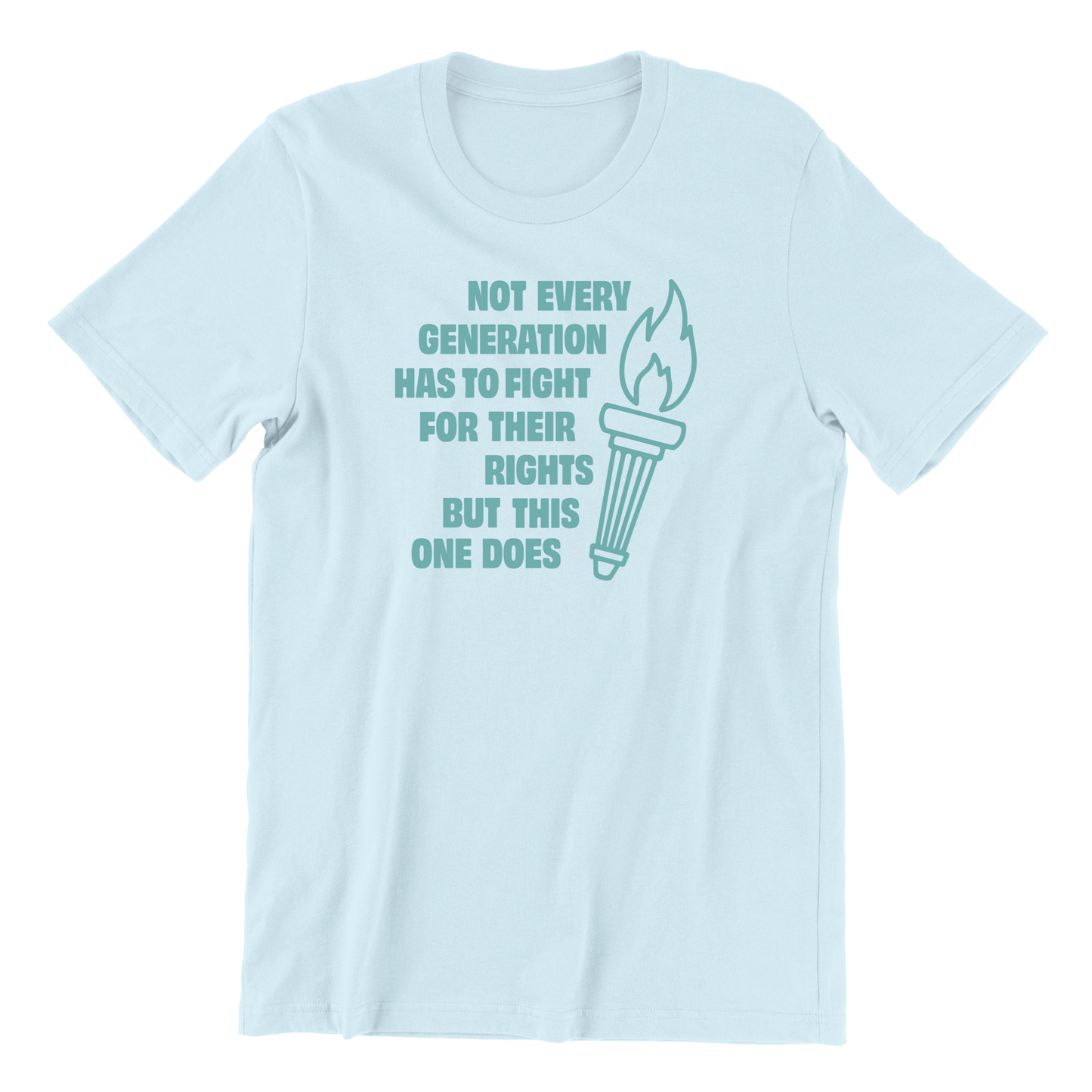 Not Every Generation T-Shirt