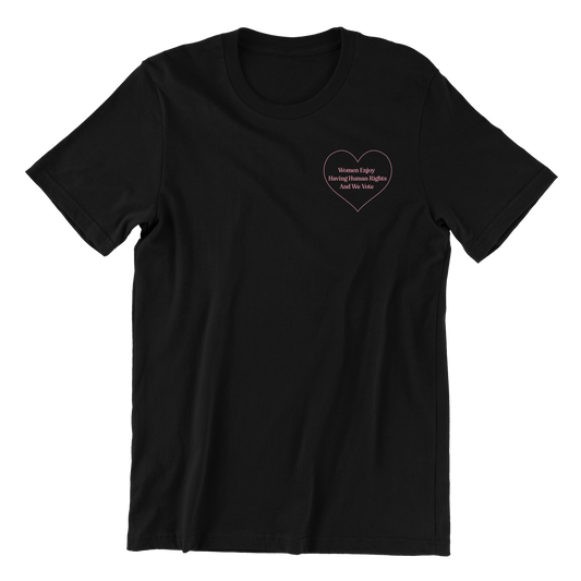 Women Enjoy Human Rights and We Vote T-Shirt