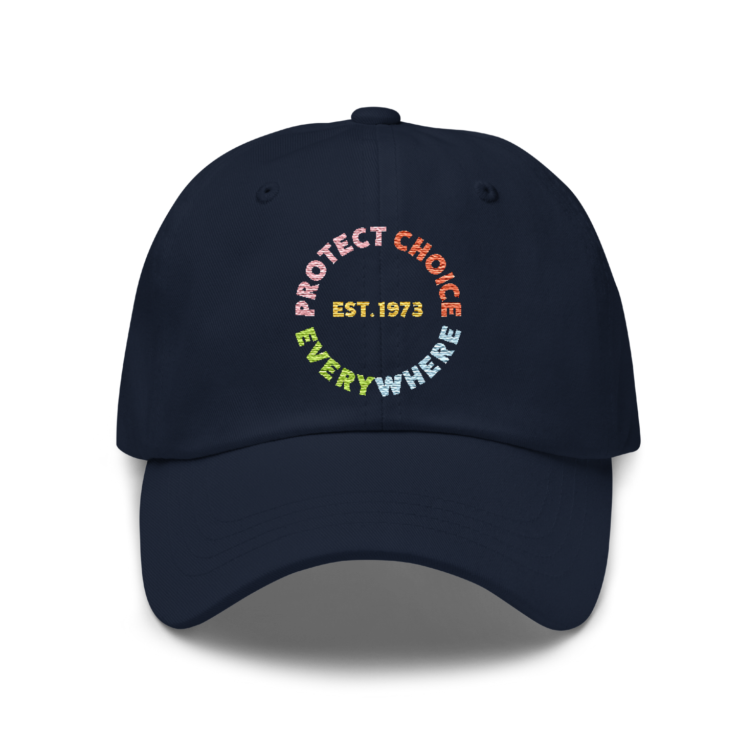 Protect Choice Everywhere Hat
