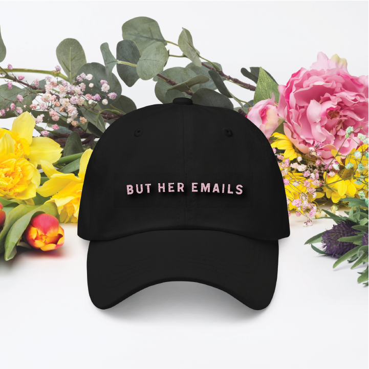 But Her Emails Hat