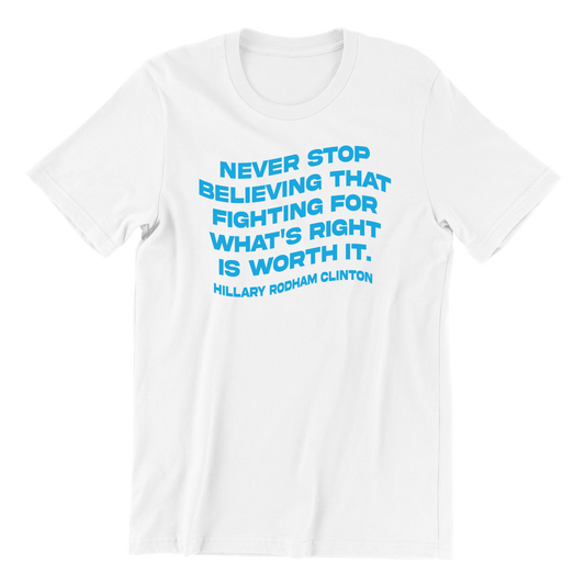 Never Stop Believing Adult T-Shirt