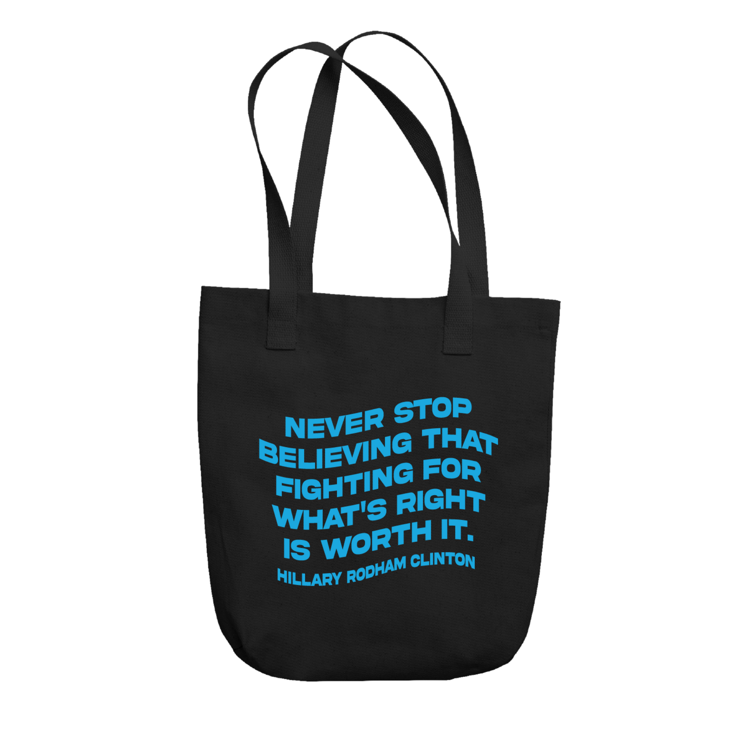 Never Stop Believing Tote