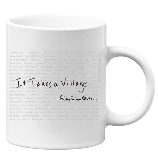 It Takes a Village Mug