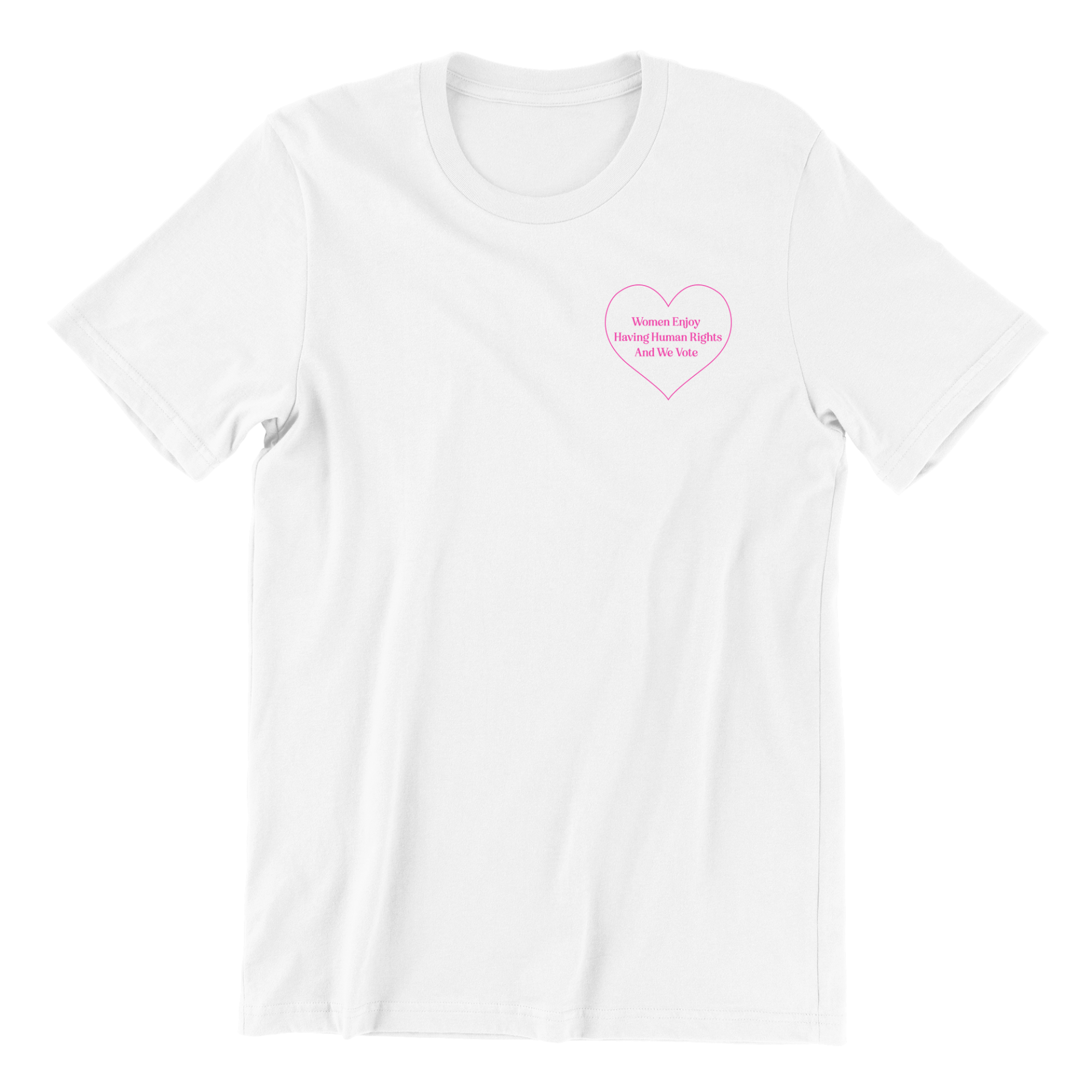 Women Enjoy Human Rights and We Vote T-Shirt – Onward Together