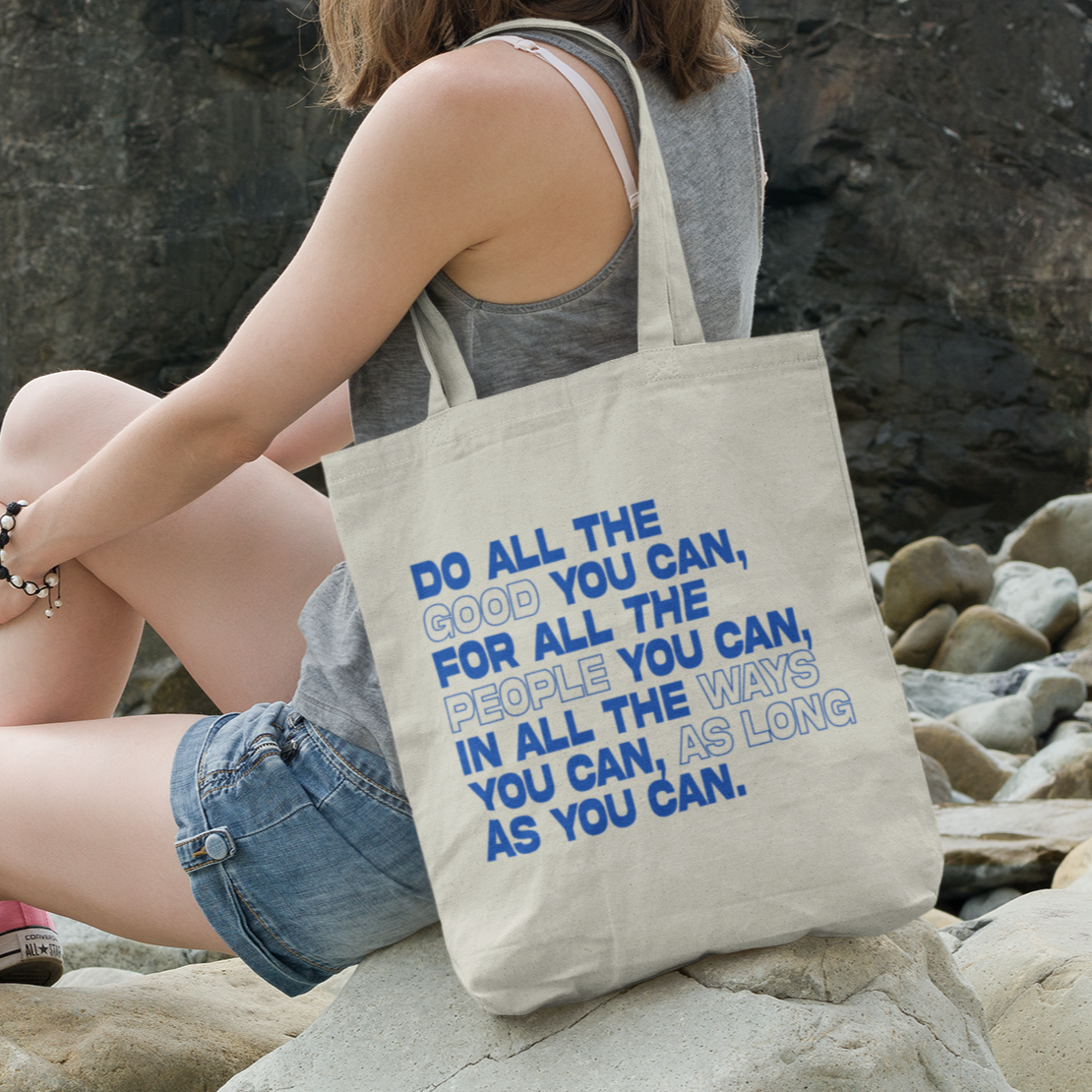 Do All The Good Tote